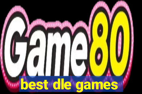 best dle games